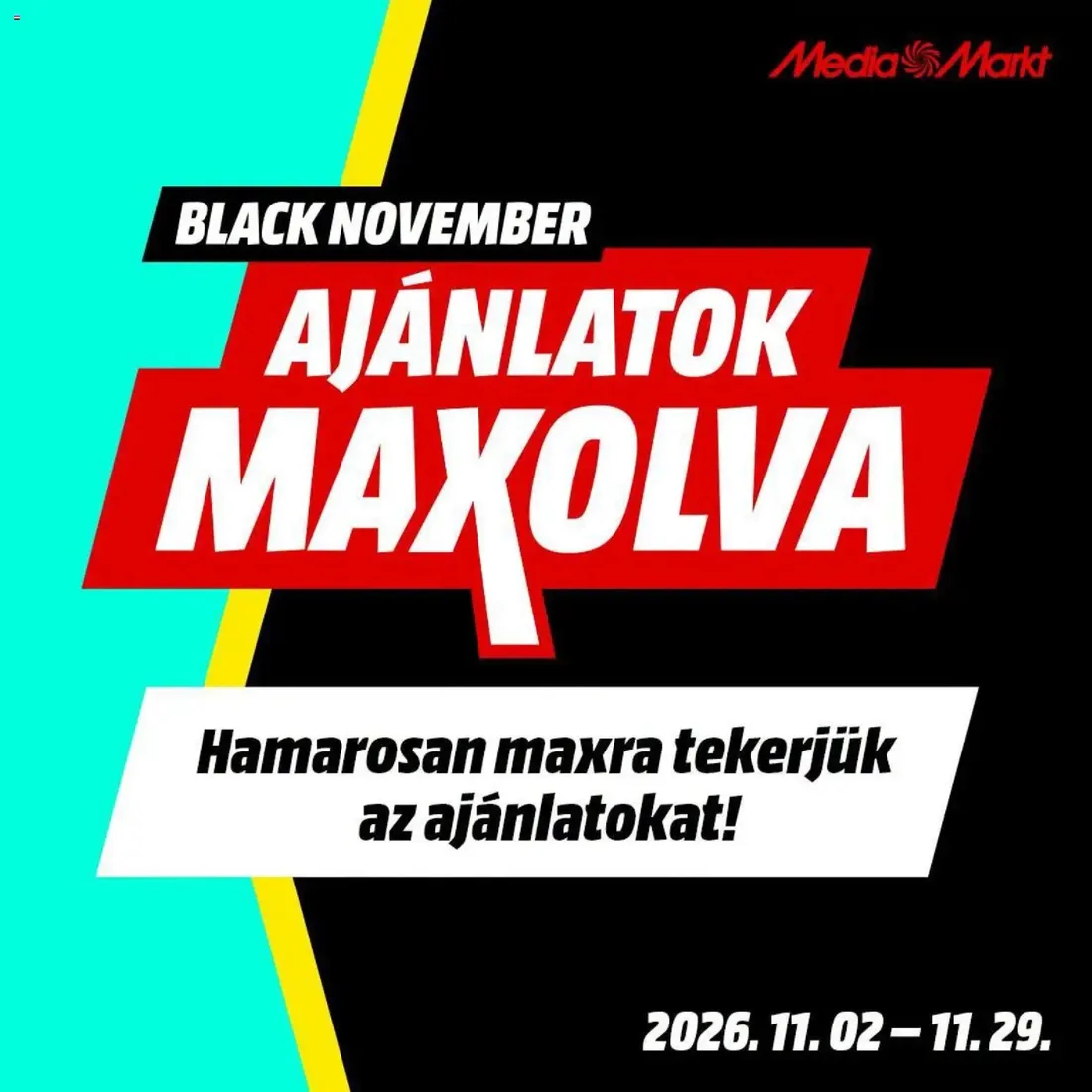 Media Markt akciós újság 🔥 BLACK FRIDAY 🔥 2026.10.29. — 1. oldal